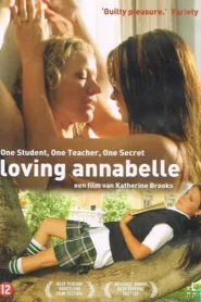 فيلم Loving Annabelle 2006 مترجم اون لاين