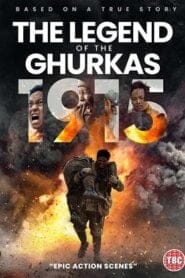 فيلم 1915: Legend of the Gurkhas 2022 مترجم اون لاين
