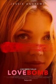 فيلم Love Bomb 2024 مترجم اون لاين