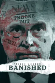 فيلم Prince Andrew: Banished 2022 مترجم