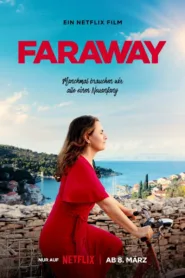 فيلم Faraway 2023 مترجم اون لاين