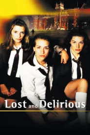 فيلم Lost and Delirious 2001 مترجم اون لاين