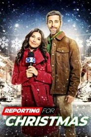 فيلم 2023 Reporting for Christmas مترجم اون لاين