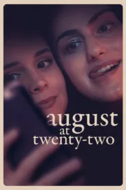 فيلم August at Twenty-Two 2023 مترجم اون لاين