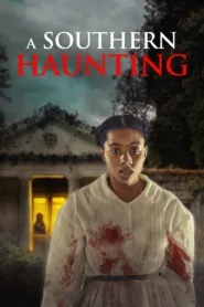 فيلم A Southern Haunting 2023 مترجم اون لاين