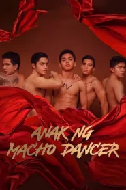 فيلم Anak ng Macho Dancer 2021 مترجم اون لاين