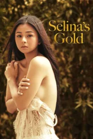 فيلم Selina’s Gold 2022 للكبار فقط اون لاين