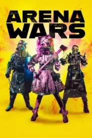 فيلم Arena Wars 2024 مترجم اون لاين