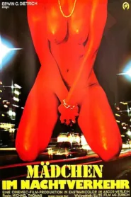 فيلم Girls in the Night Traffic 1976 للكبار فقط اون لاين
