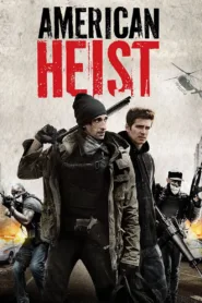 فيلم American Heist 2014 مترجم اون لاين HD