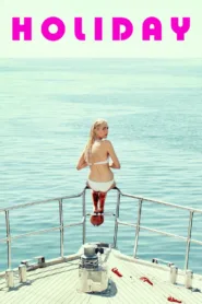 فيلم Holiday 2018 مترجم اون لاين