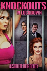 فيلم Knockouts in Lockdown 2023 مترجم اون لاين