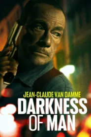 فيلم Darkness of Man 2024 مترجم اون لاين