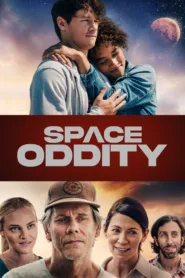 فيلم Space Oddity 2022 مترجم اون لاين