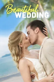 فيلم Beautiful Wedding 2024 مترجم اون لاين
