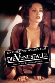 فيلم Die Venusfalle 1988 مترجم للكبار فقط اون لاين