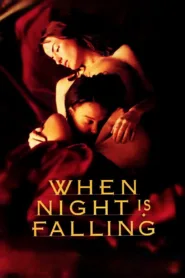 فيلم When Night Is Falling 1995 مترجم اون لاين