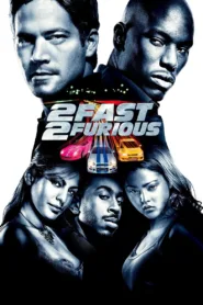 فيلم Fast 2 Furious 2003 مترجم اون لاين HD