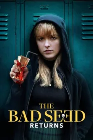 فيلم The Bad Seed Returns 2022 مترجم اونلاين