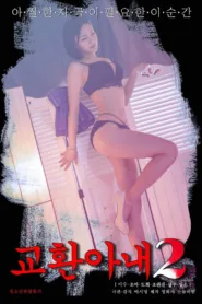 فيلم Exchange Wife 2 2023 للكبار فقط اون لاين
