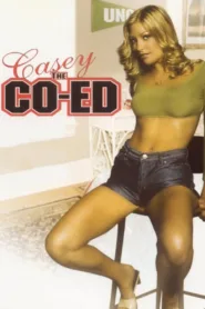 فيلم Casey the Co-Ed 2004 للكبار فقط اون لاين