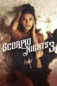 فيلم Scorpio Nights 3 2022 مترجم للكبار فقط اون لاين