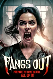 فيلم Fangs Out 2023 مترجم اون لاين