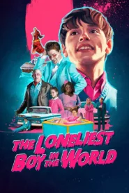 فيلم The Loneliest Boy in the World 2022 مترجم اون لاين HD