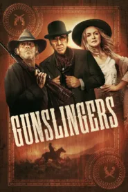 فيلم Gunslingers 2025 مترجم اون لاين