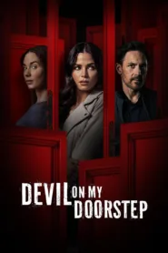 فيلم Devil On My Doorstep 2023 مترجم اون لاين