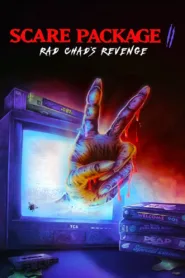 فيلم Scare Package II: Rad Chad’s Revenge 2022 مترجم اون لاين