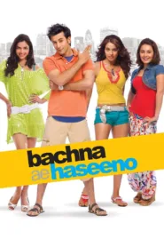 فيلم Bachna Ae Haseeno 2008 مترجم اون لاين