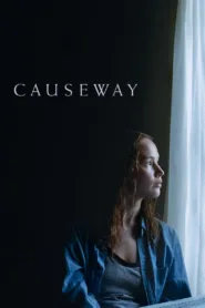 فيلم Causeway 2022 مترجم اونلاين HD