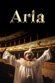 فيلم Aria 1987 مترجم اون لاين