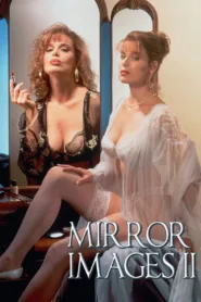 فيلم Mirror Images II 1993 للكبار فقط اون لاين