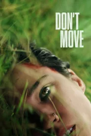 فيلم Don’t Move 2024 مترجم اون لاين