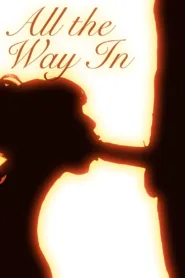 فيلم All the Way In! 1984 للكبار فقط اون لاين