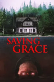 فيلم Saving Grace 2022 مترجم اون لاين