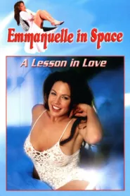 فيلم Emmanuelle in Space 3: A Lesson in Love 1994 للكبار فقط اون لاين