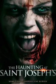 فيلم The Haunting at Saint Joseph’s 2023 مترجم اون لاين