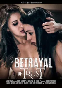 فيلم A Betrayal of Trust 2021 للكبار فقط اون لاين