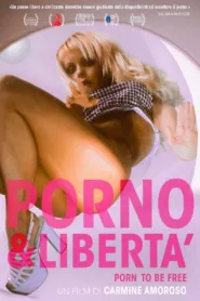فيلم Porn to Be Free 2016 للكبار فقط اون لاين