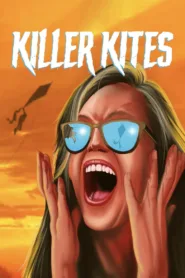 فيلم Killer Kites 2023 مترجم اون لاين