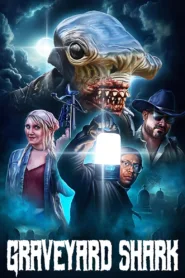 فيلم Graveyard Shark 2024 مترجم اون لاين