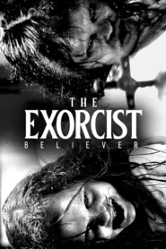 فيلم The Exorcist: Believer 2023 مترجم اون لاين