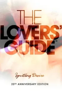 فيلم The Lovers’ Guide: Igniting Desire 2011 مترجم للكبار فقط اون لاين