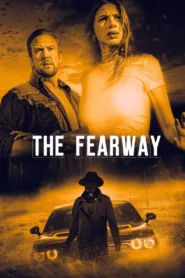 فيلم The Fearway 2023 مترجم اون لاين