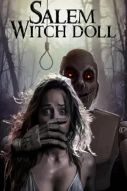 فيلم Salem Witch Doll 2024 مترجم اون لاين