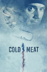 فيلم Cold Meat 2023 مترجم اون لاين