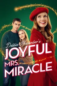 فيلم Debbie Macomber’s Joyful Mrs. Miracle 2024 مترجم اون لاين